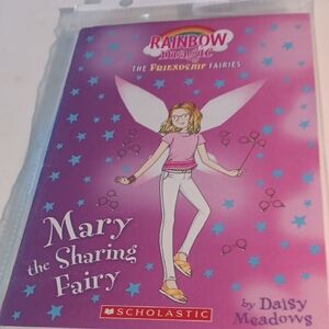 B6 - RAINBOW MAGIC (THE FRIENDSHIP FAIRIES BOOK 2) MARY THE SHARING FAIRY